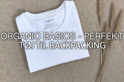Read more about the article Organic Basics – Perfekt tøj til backpacking
